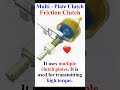 Clutch, Multi plate clutch, Multiple plate