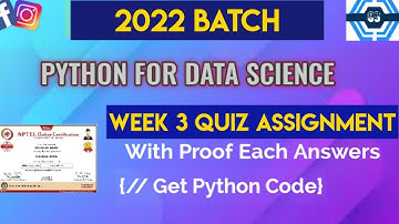 Python For Data Science Assignment Solution | Week 3 | NPTEL | SWAYAM 2022
