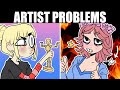 5 PROBLEMS EVERY ARTIST HAS