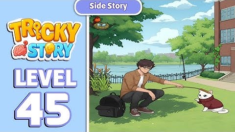 Tricky Story Side Story Level 45 |Help Ethan Feed The Hungary Cat| Walkthrough Solution