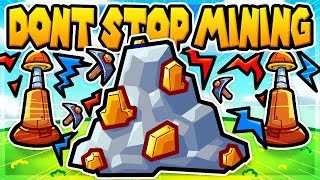 You must keep mining