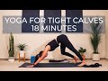 Yoga for Tight Calves | 18 Minutes