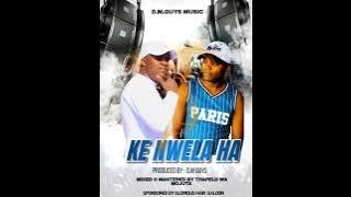 Ke nwela ha (Official Audio)