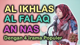 3 Qul [ Al Ikhlas Al Falaq An Nas ] dengan 4 Irama Merdu oleh Atika Qoriah Magelang
