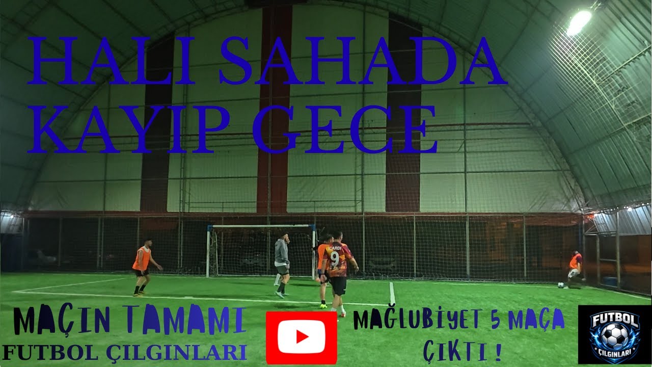 Mağlubiyet 5 Maça Çıktı ! 2 Farkla Kaybettik Halı Saha da Tartışmalı Gece