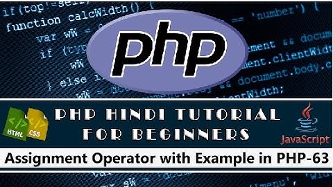 Assignment Operator with Example  PHP Tutorial-63(Hindi/Urdu)
