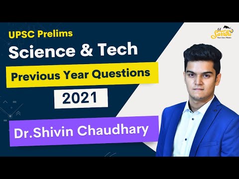 Science & Tech - PYQ 2021 Analysis 🔥🔥🔥 by Dr Shivin for UPSC IAS Prelims