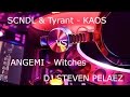 SCNDL Tyrant KAOS VS ANGEMI Witches mp3