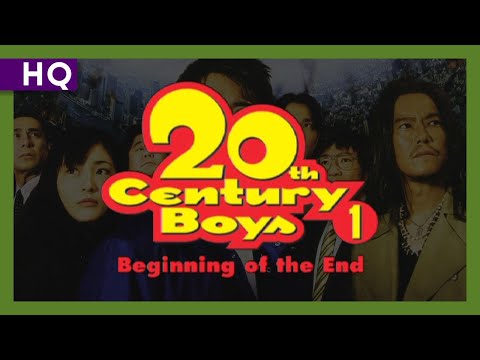 20th Century Boys 1: Beginning of the End (2008) Trailer