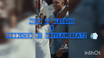 Need A Blessing Type Beat