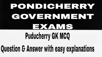 Puducherry GK MCQ Question and Answer with easy explanations #ldc #storekeeper #PuducherryHistory
