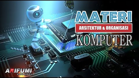 MATERI ARSITEKTUR DAN ORGANISASI KOMPUTER