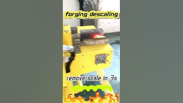 Forging Descaling Machine：Remove 90% scale on the forgings#forging  #technology #shorts