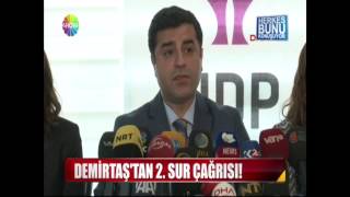 Demirtaştan 2.Sur Çağrısı