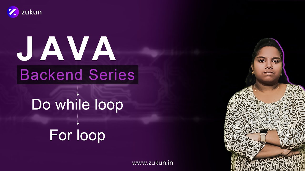 java backend series | Do while loop | For loop | Ms.Bhavadharani ...