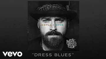 Zac Brown Band - Dress Blues (Audio)