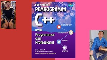 BUKU PINTAR Pemrograman C++ Untuk Programmer dan Professional: VIVIAN SIAHAAN DAN RISMON H. SIANIPAR