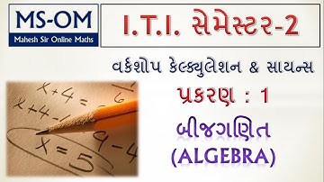 Chapter 01 Algebra Workshop Calculation & Science I.T.I. Semester 2