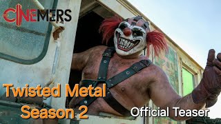 The Official Teaser For Season 2 Of: Twisted Metal