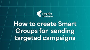 How to Create Smart Groups in Reelo | Targeted Restaurant Campaigns That Actually Convert