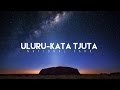 Uluru-Kata Tjuta National Park 4K Timelapse