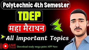 TDEP Mairathon Class||TDEP Polytechnic 4th Semester||Tdep Important Question by study mega point