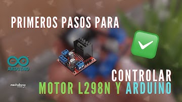 Driver Motor DC L298N con Arduino - Funcionamiento, Explicación y Conexiones