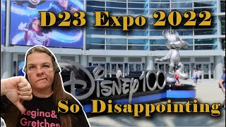 Disenchanted with D23 - Why the D23 Expo 2022 Sucked... Again