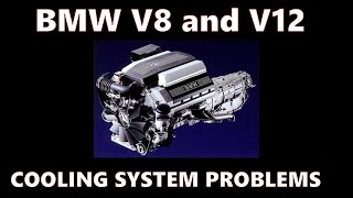 BMW V8 and V12 Cooling Systems Explained