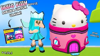 UPDATE 0.24.2 : HELLO KITTY HOUSE TERBUKA UNTUK SEMUA ORANG!! | PK XD Indonesia🇮🇩 screenshot 5