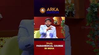 Confused about which paramedical course is best for your future? #arkaedutech