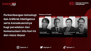 Melihat Masa Depan dengan Pesatnya Perkembangan Teknologi dan Artificial Intelligence | GAGAS RI E2