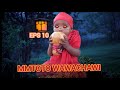 MTOTO WAWACHAWI EPS 10