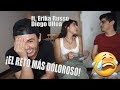 EL RETO MAS DOLOROSO!!! Ft. Erika Russo y Diego Ulloa | Raulalejo