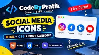 Information 🚀 Create Social Media Icons Using HTML & CSS | Font Awesome Icons | CodeByPratik Guide