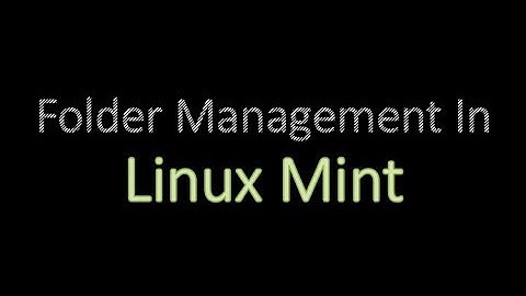 Folder Management In Linux Mint