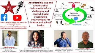 ANTIMICROBIAL USE AND ANTIMICROBIAL RESISTANCE IN AFRICA