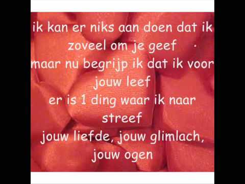 Jouw liefde, jouw glimlach, jouw ogen 0001 - YouTube