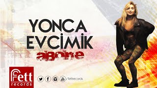 Yonca Evcimik - Yaktın Beni