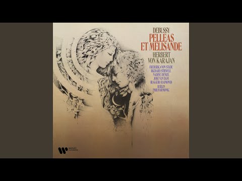 Putar Debussy: Pelléas et Mélisande, CD 93, L. 88, Act 4: "Pelléas part ce soir" (Golaud, Arkel, Mélisande) - Berliner Philharmoniker
