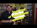 Why are these Prodigio speakers called the "Holy Grail of electrostats?" part 1•was Popori Acoustics