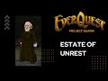 EverQuest gameplay S1Ep1 - Project Quarm Necro - Estate of Unrest
