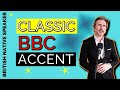 BBC English RP Accent Tutorial - Speak Like a CLASSIC BBC Newsreader