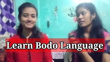 Learn Bodo Language!! BoDo words Pronunciation 🤭🤭😌😌💃