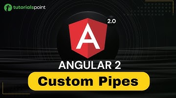 Angular 2 Custom Pipes | Angular 2 Training | Tutorialspoint