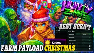 🎁 SCRIPT FREE PARA HUNTY ZOMBIE UPD 🎄NAVIDAD | AUTO FARM PAYLOAD | AUTO FARMER | SCRIPT ROBLOX 🫡