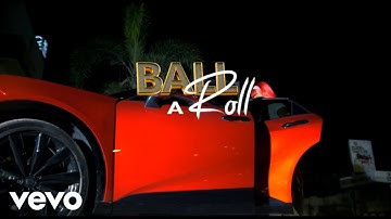 Bounty Killer - Ball a Roll (Official Music Video)