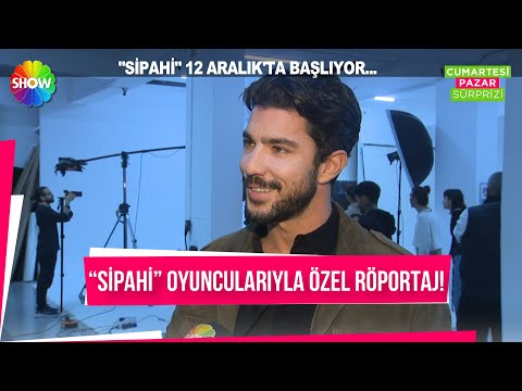 Afiş çekiminin kamera arkasında Sipahi oyuncularıyla özel röportaj!