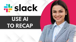How to Use Slack AI to Recap What You've Missed | Full Guide 2026