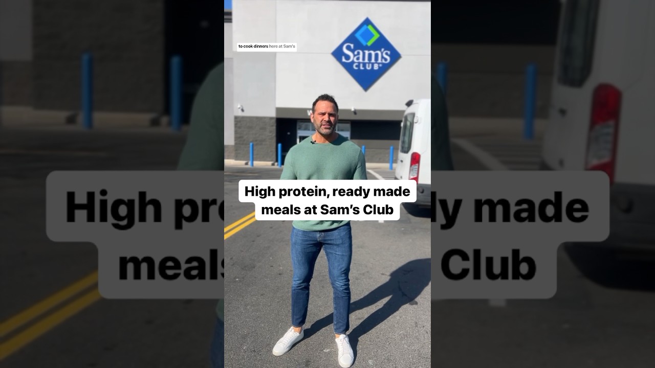 High protein, ready made meals at Sam’s Club